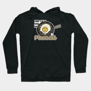 Keep Calm and Eat Ramen Hoodie